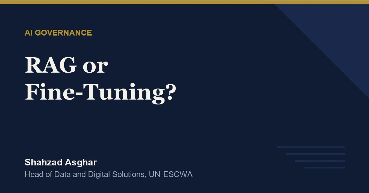 RAG or Fine-Tuning: The Governance Questions That Decide It