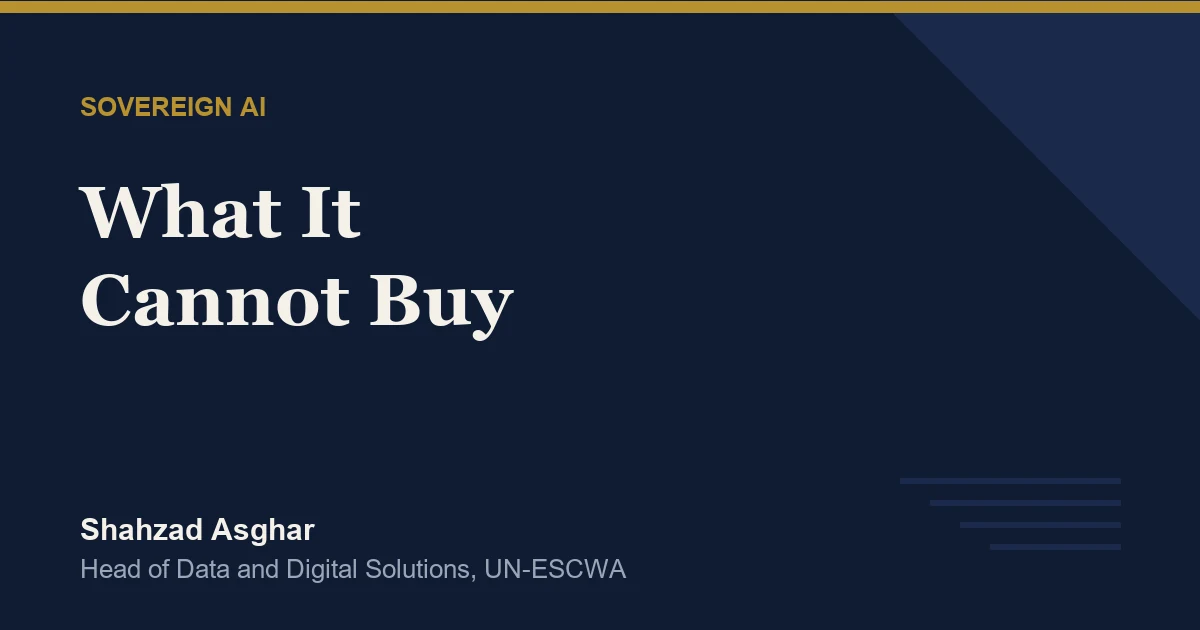 What Sovereign AI Cannot Buy